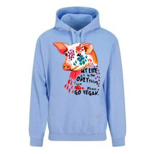 My Life Is Only Thing I Have Go Vegan Veganism Vegetarian Gift Unisex Surf Hoodie