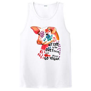 My Life Is Only Thing I Have Go Vegan Veganism Vegetarian Gift PosiCharge Competitor Tank