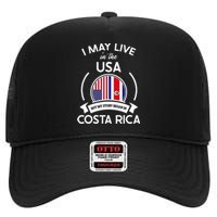 May Live In Usa But My Story Began In Costa Rica Flag High Crown Mesh Back Trucker Hat