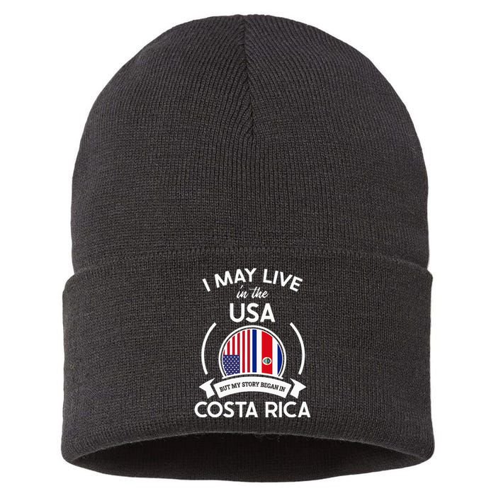 May Live In Usa But My Story Began In Costa Rica Flag Sustainable Knit Beanie