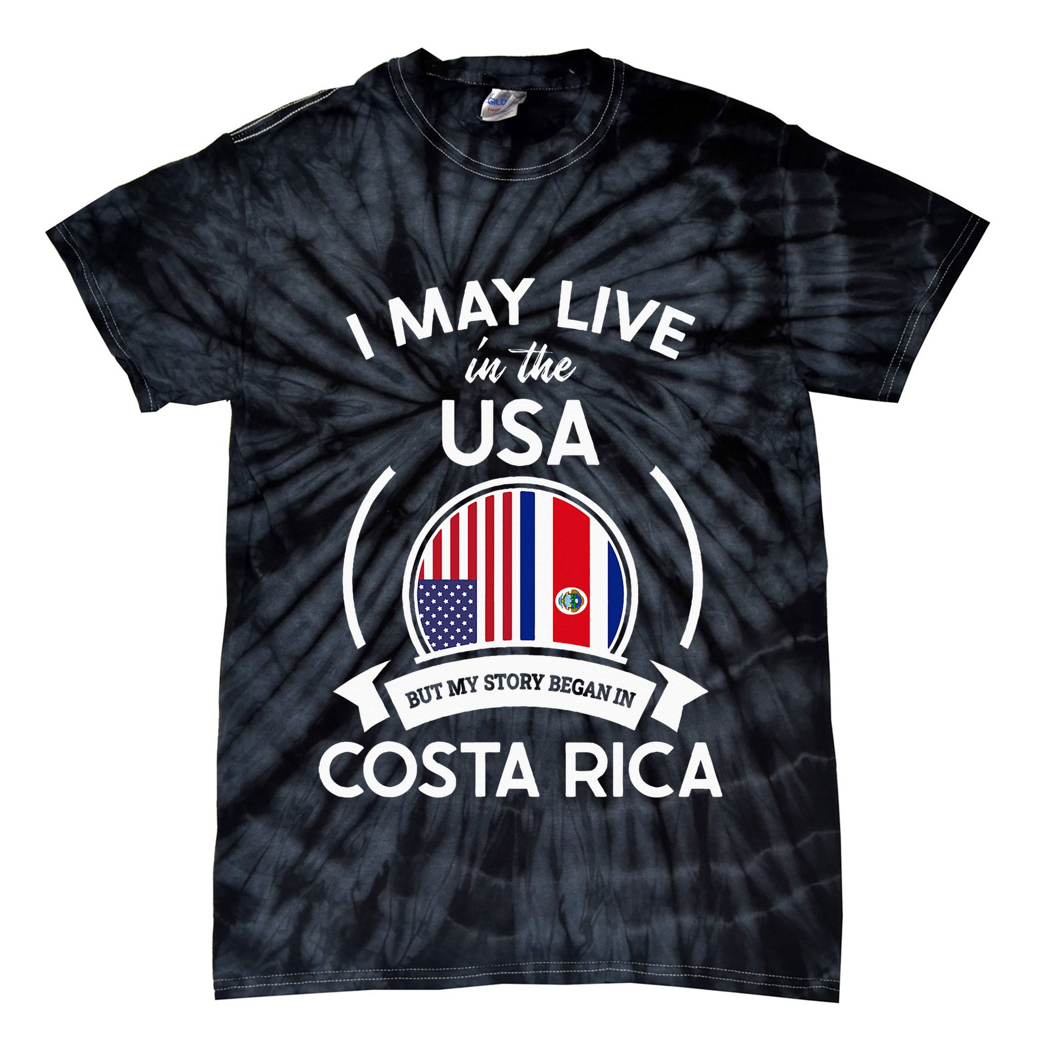 May Live In Usa But My Story Began In Costa Rica Flag Tie-Dye T-Shirt