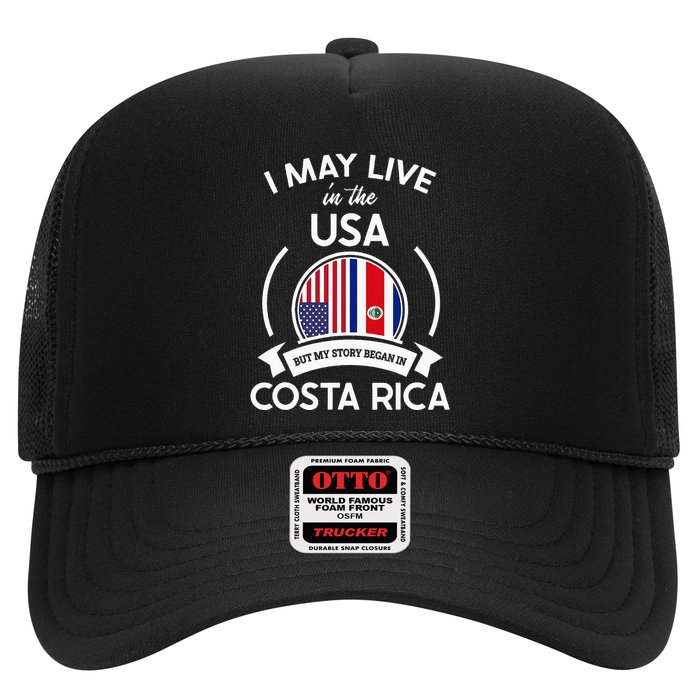 May Live In Usa But My Story Began In Costa Rica Flag Hat