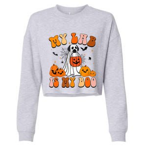 My Lab Is My Boo Dog Ghost Dog Halloween Retro Labrador Mama Gift Cropped Pullover Crew