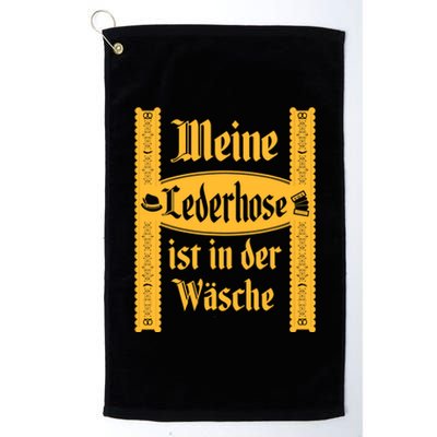 My Lederhosen Is In The Wash Funny Oktoberfest Costume Platinum Collection Golf Towel