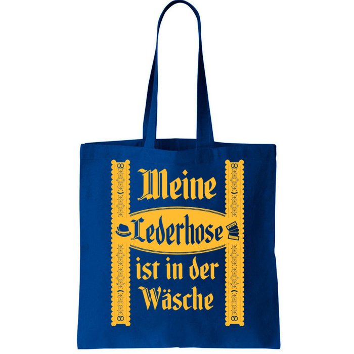 My Lederhosen Is In The Wash Funny Oktoberfest Costume Tote Bag