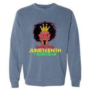 Mommy Little Juneteenth Princess Celebrate 19th Black Girl Garment-Dyed Sweatshirt