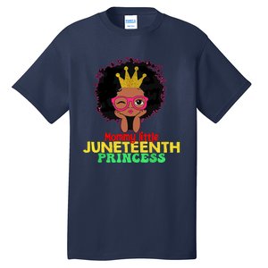 Mommy Little Juneteenth Princess Celebrate 19th Black Girl Tall T-Shirt