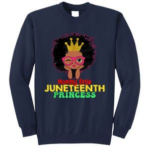 Mommy Little Juneteenth Princess Celebrate 19th Black Girl Tall Sweatshirt