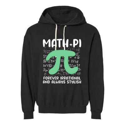 Math Lover Joke Irrational Pi Symbol Pi Day Funny Math Gift Garment-Dyed Fleece Hoodie