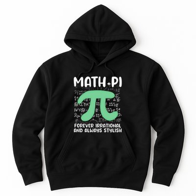 Math Lover Joke Irrational Pi Symbol Pi Day Funny Math Gift Hoodie