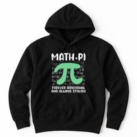 Math Lover Joke Irrational Pi Symbol Pi Day Funny Math Gift Hoodie