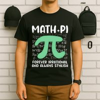 Math Lover Joke Irrational Pi Symbol Pi Day Funny Math Gift T-Shirt