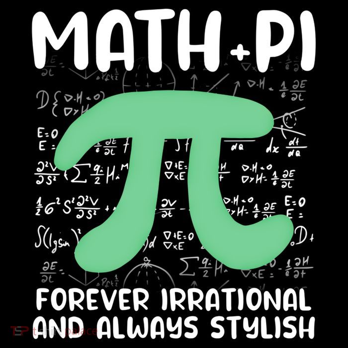 Math Lover Joke Irrational Pi Symbol Pi Day Funny Math Gift T-Shirt