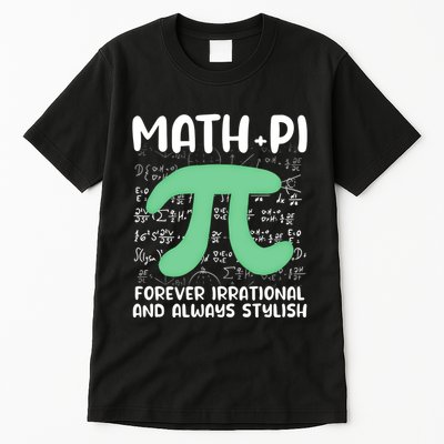 Math Lover Joke Irrational Pi Symbol Pi Day Funny Math Gift Tall T-Shirt