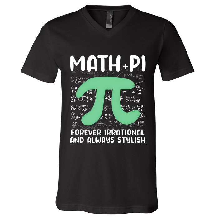 Math Lover Joke Irrational Pi Symbol Pi Day Funny Math Gift V-Neck T-Shirt