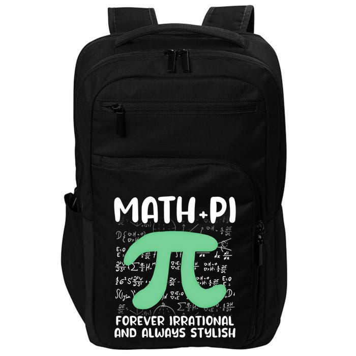 Math Lover Joke Irrational Pi Symbol Pi Day Funny Math Gift Impact Tech Backpack