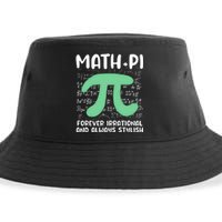 Math Lover Joke Irrational Pi Symbol Pi Day Funny Math Gift Sustainable Bucket Hat