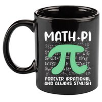 Math Lover Joke Irrational Pi Symbol Pi Day Funny Math Gift 11oz C Handle Ceramic Mug