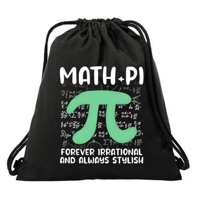Math Lover Joke Irrational Pi Symbol Pi Day Funny Math Gift Drawstring Bag