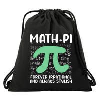 Math Lover Joke Irrational Pi Symbol Pi Day Funny Math Gift Drawstring Bag
