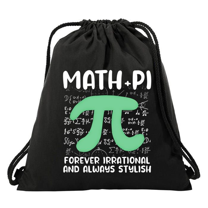 Math Lover Joke Irrational Pi Symbol Pi Day Funny Math Gift Drawstring Bag
