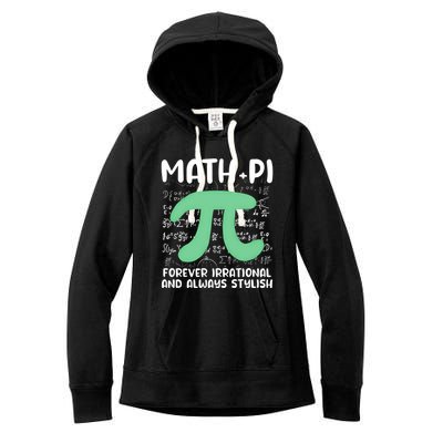 Math Lover Joke Irrational Pi Symbol Pi Day Funny Math Gift Women's Fleece Hoodie