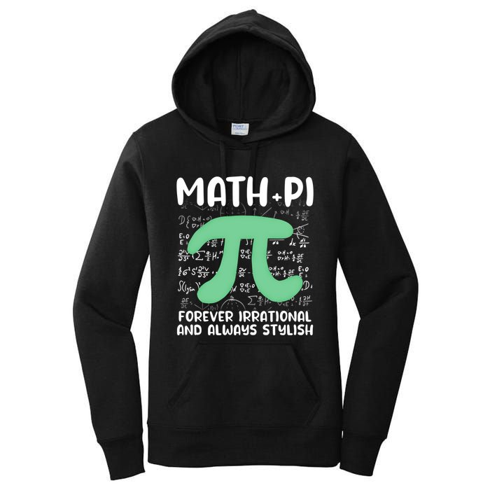 Math Lover Joke Irrational Pi Symbol Pi Day Funny Math Gift Women's Pullover Hoodie