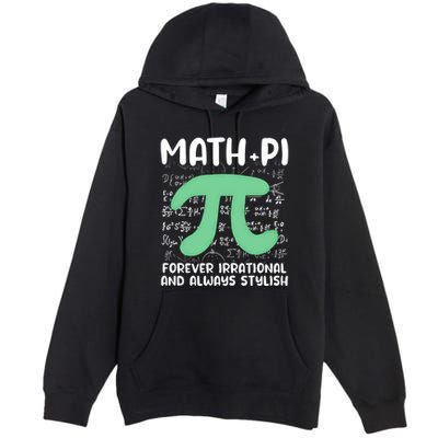 Math Lover Joke Irrational Pi Symbol Pi Day Funny Math Gift Premium Pullover Hoodie