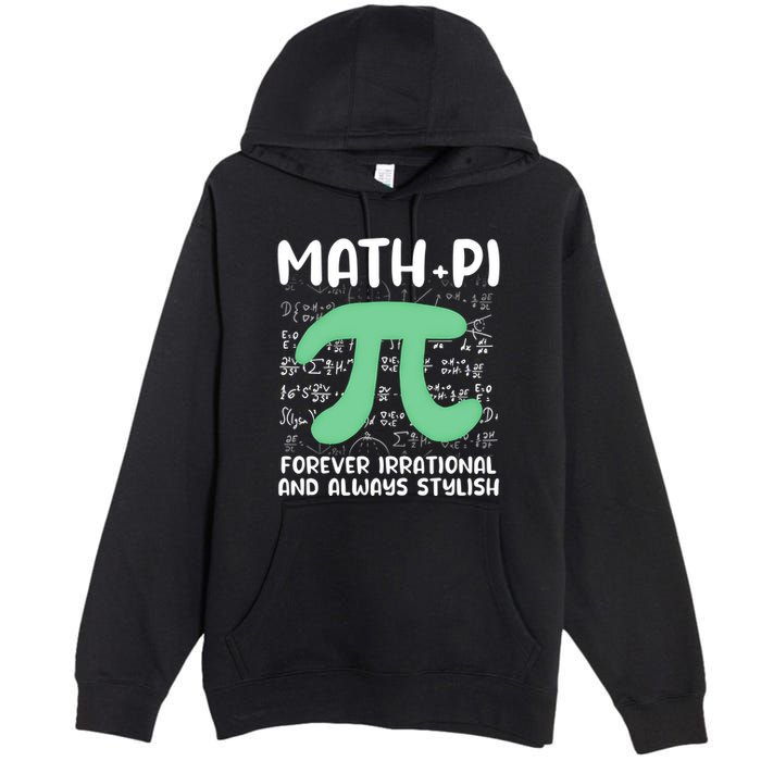 Math Lover Joke Irrational Pi Symbol Pi Day Funny Math Gift Premium Pullover Hoodie