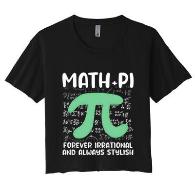 Math Lover Joke Irrational Pi Symbol Pi Day Funny Math Gift Crop Top