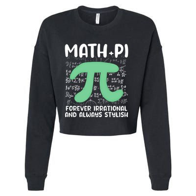 Math Lover Joke Irrational Pi Symbol Pi Day Funny Math Gift Cropped Pullover Crew