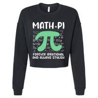 Math Lover Joke Irrational Pi Symbol Pi Day Funny Math Gift Cropped Pullover Crew