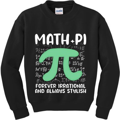 Math Lover Joke Irrational Pi Symbol Pi Day Funny Math Gift Kids Sweatshirt