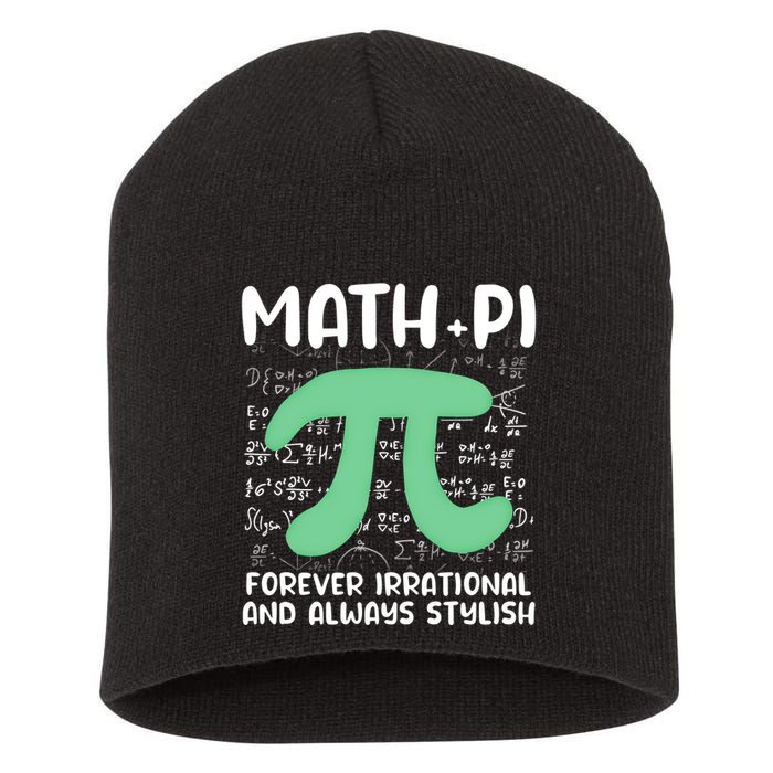 Math Lover Joke Irrational Pi Symbol Pi Day Funny Math Gift Short Acrylic Beanie