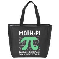 Math Lover Joke Irrational Pi Symbol Pi Day Funny Math Gift Zip Tote Bag