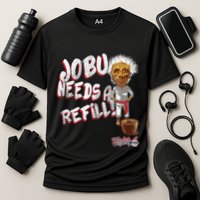 Major League Jobu Needs A Refill Cooling Performance Crew T-Shirt