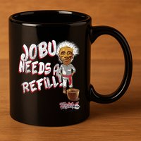 Major League Jobu Needs A Refill 11oz C Handle Ceramic Mug