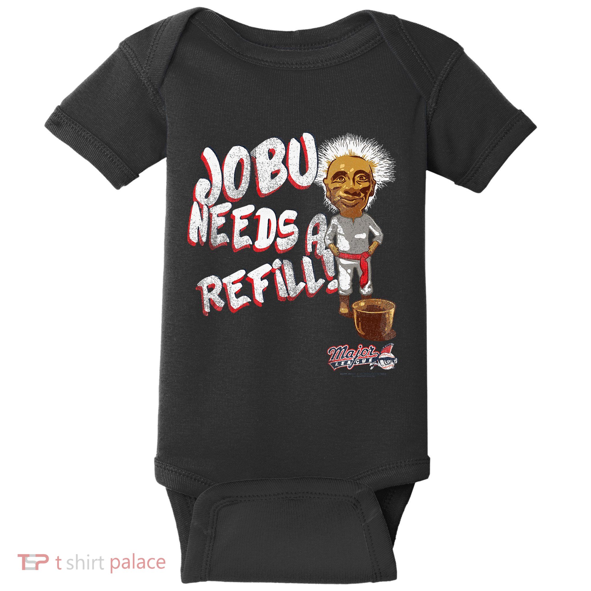 Major League Jobu Needs A Refill Baby Bodysuit