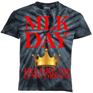 MLK Day His Dream Is My Dream Kids Tie-Dye T-Shirt