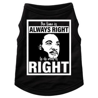 MLK Do What Is Right Martin Luther King Quote Doggie Tank