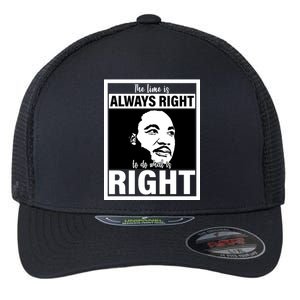 MLK Do What Is Right Martin Luther King Quote Flexfit Unipanel Trucker Cap