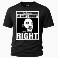 MLK Do What Is Right Martin Luther King Quote Cooling Performance Crew T-Shirt