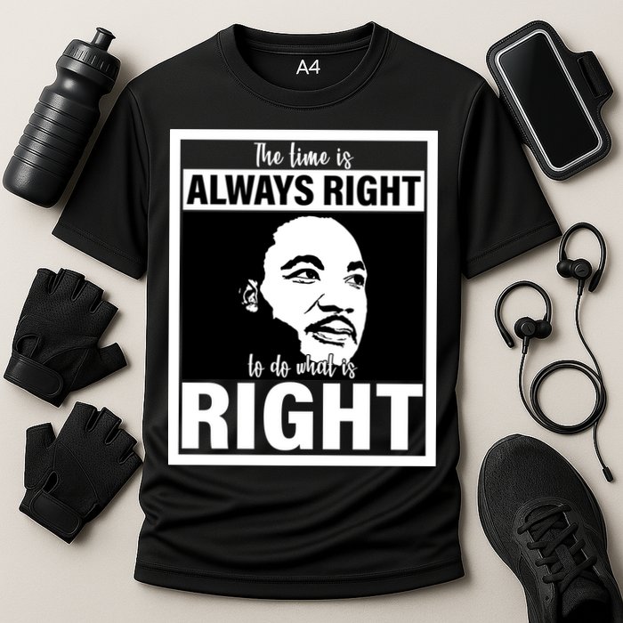 MLK Do What Is Right Martin Luther King Quote Cooling Performance Crew T-Shirt