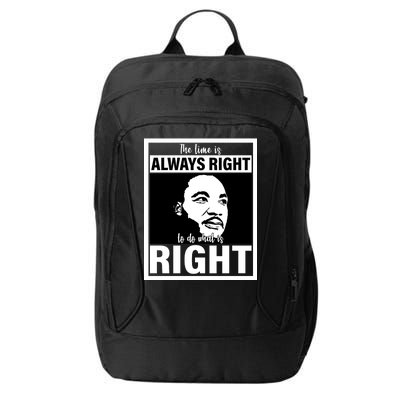 MLK Do What Is Right Martin Luther King Quote City Backpack