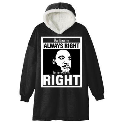 MLK Do What Is Right Martin Luther King Quote Hooded Wearable Blanket