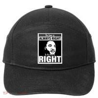 MLK Do What Is Right Martin Luther King Quote 7-Panel Snapback Hat