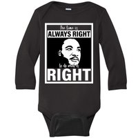 MLK Do What Is Right Martin Luther King Quote Baby Long Sleeve Bodysuit