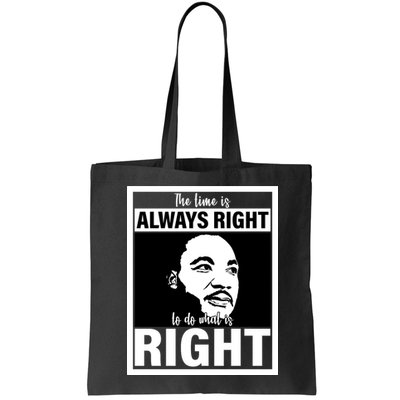 MLK Do What Is Right Martin Luther King Quote Bag