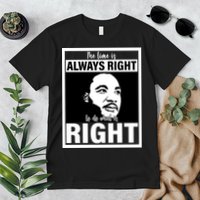 MLK Do What Is Right Martin Luther King Quote Premium T-Shirt