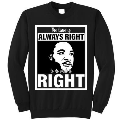 MLK Do What Is Right Martin Luther King Quote Tall Sweatshirt